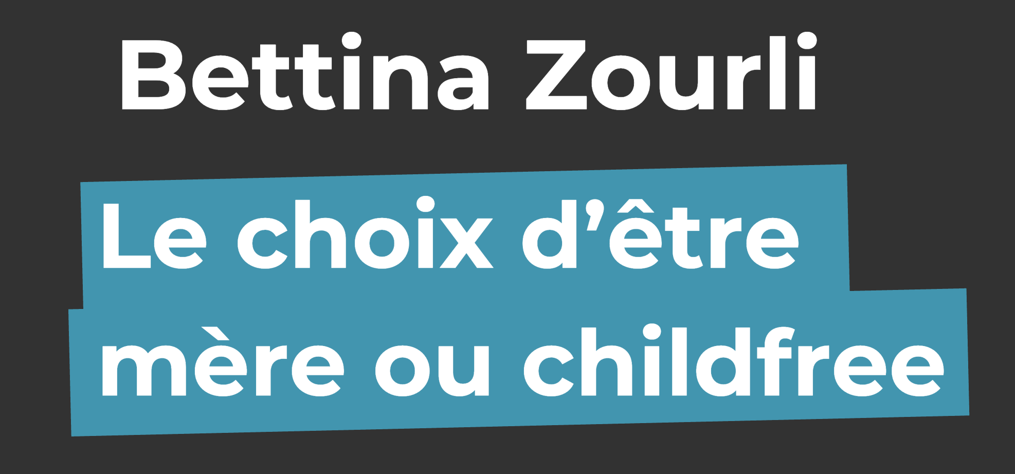 [podcast] Le choix d&rsquo;être mère ou childfree – avec Bettina Zourli