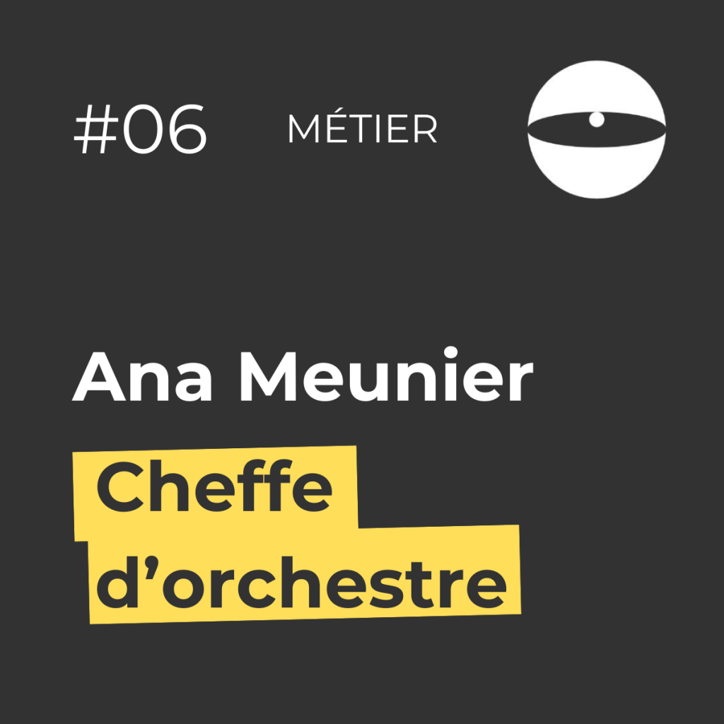 cover de l'épisode 6 du podcast antisexiste de La Place des Grenouilles : Métier Cheffe d'orchestre, avec Ana Meunier